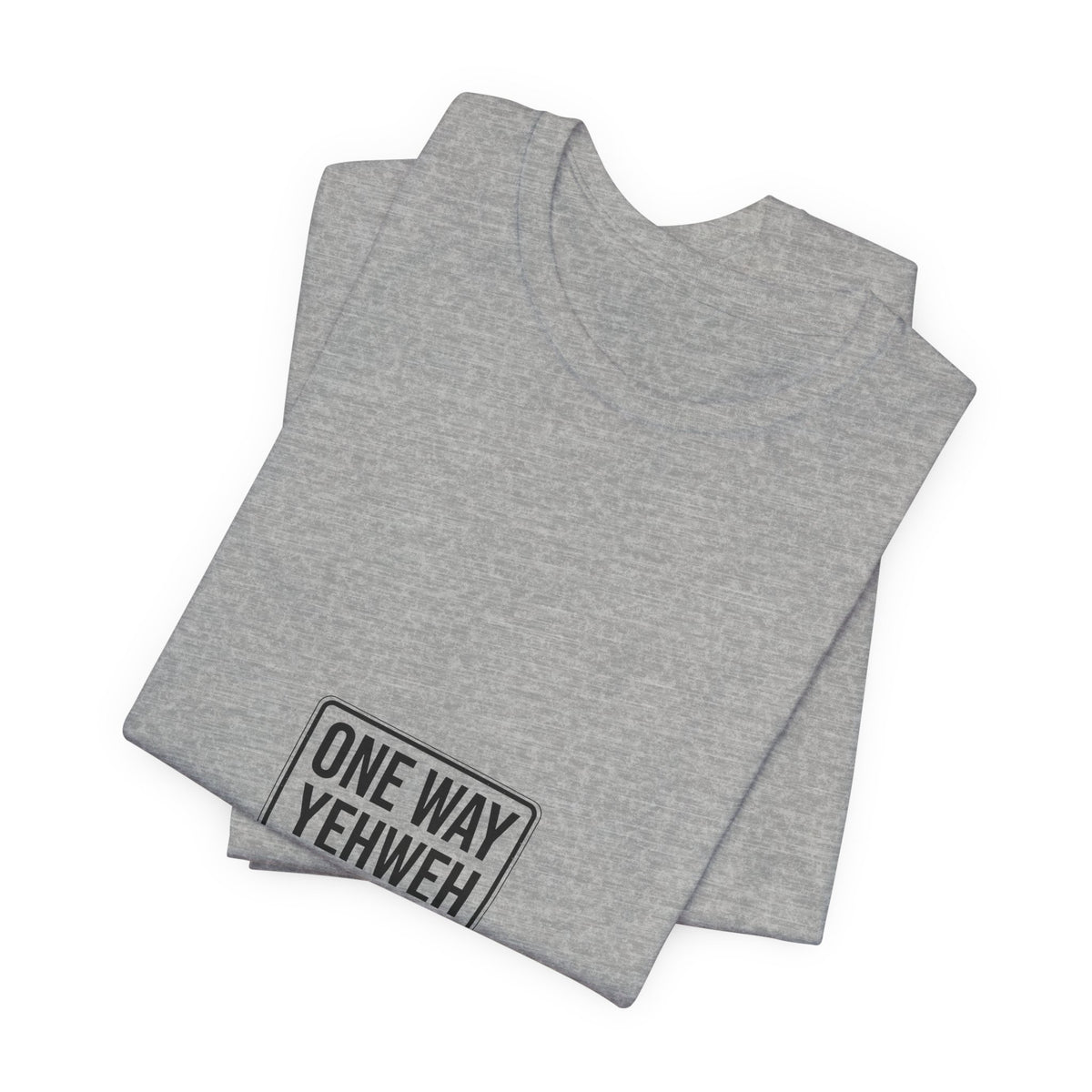 One Way Yehweh Arrow T-Shirt | Christian Faith Tee
