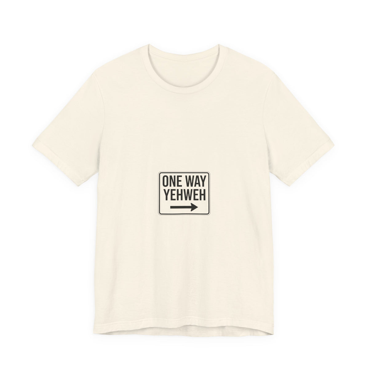 One Way Yehweh Arrow T-Shirt | Christian Faith Tee
