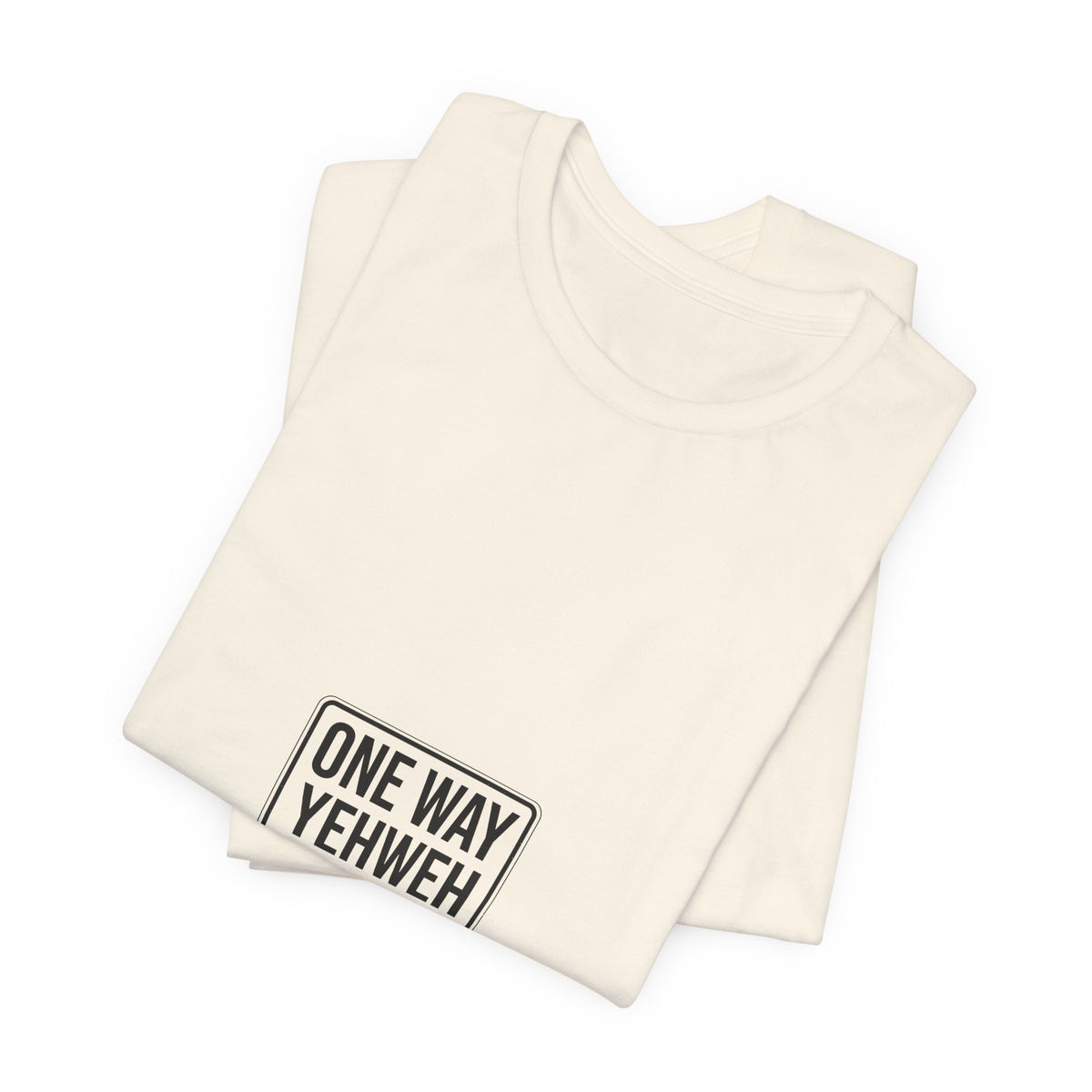 One Way Yehweh Arrow T-Shirt | Christian Faith Tee