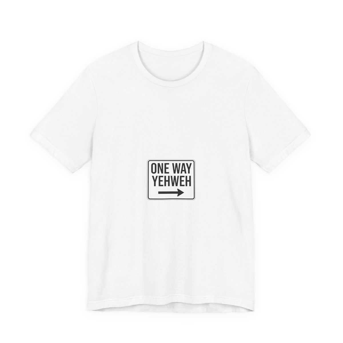 One Way Yehweh Arrow T-Shirt | Christian Faith Tee